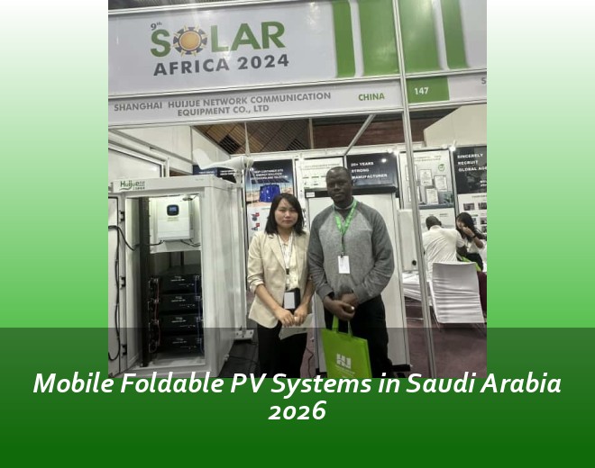 Mobile Foldable PV Systems in Saudi Arabia 2026